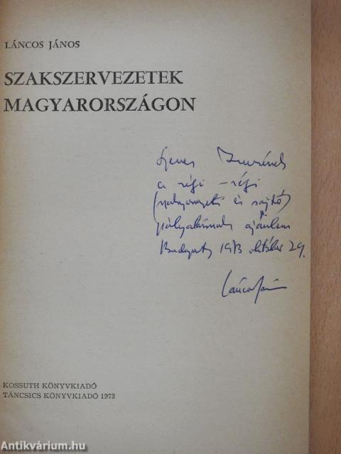 Szakszervezetek Magyarországon (dedikált példány)