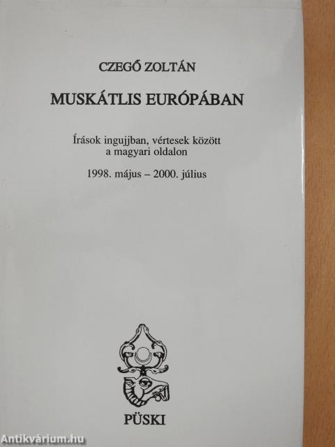 Muskátlis Európában (dedikált példány)