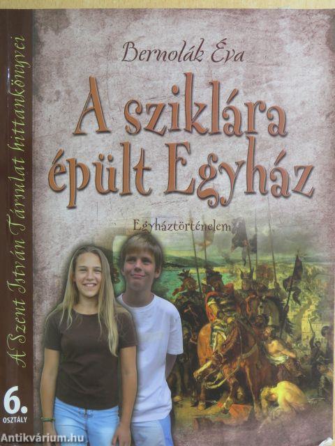 A sziklára épült Egyház 6.