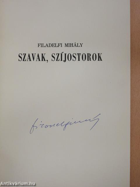 Szavak, szíjostorok (számozott, aláírt példány)