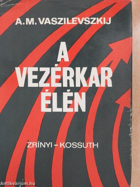 A vezérkar élén