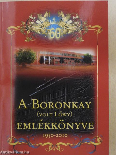 A Boronkay (volt Lőwy) emlékkönyve (dedikált példány)
