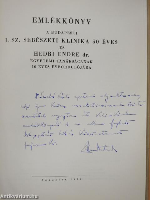 A Budapesti Orvostudományi Egyetem I. sz. Sebészeti Klinikájának emlékkönyve (dedikált példány)