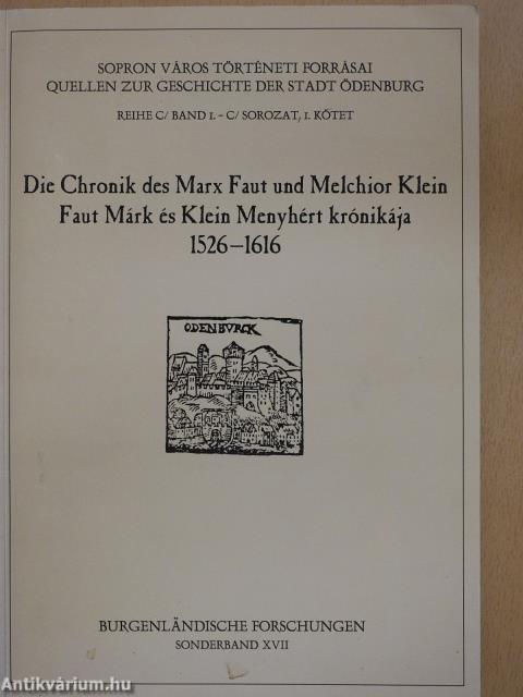 Faut Márk és Klein Menyhért krónikája 1526-1616 (dedikált példány)