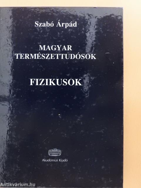 Magyar természettudósok (dedikált példány)