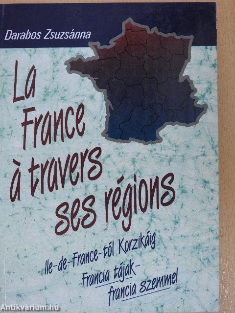 La France á travers ses régions