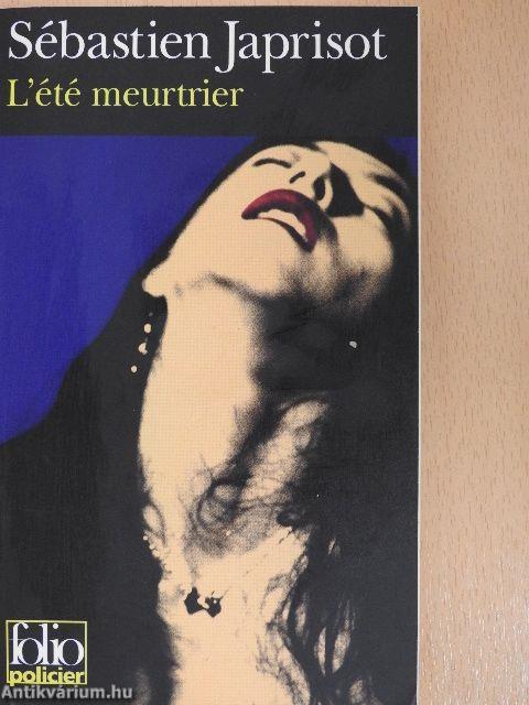 L'été meurtrier