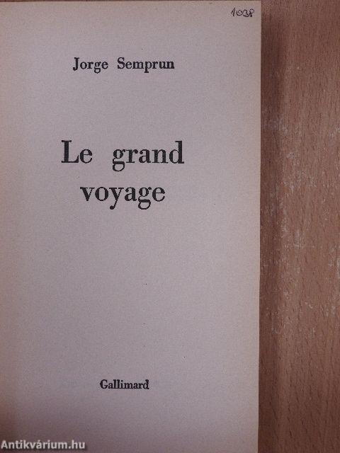 Le grand voyage