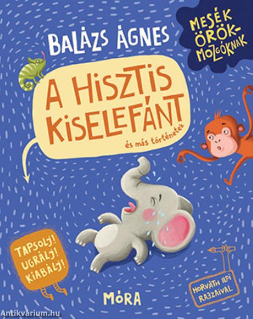 A hisztis kiselefánt