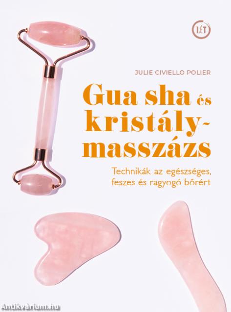 Gua sha és kristálymasszázs