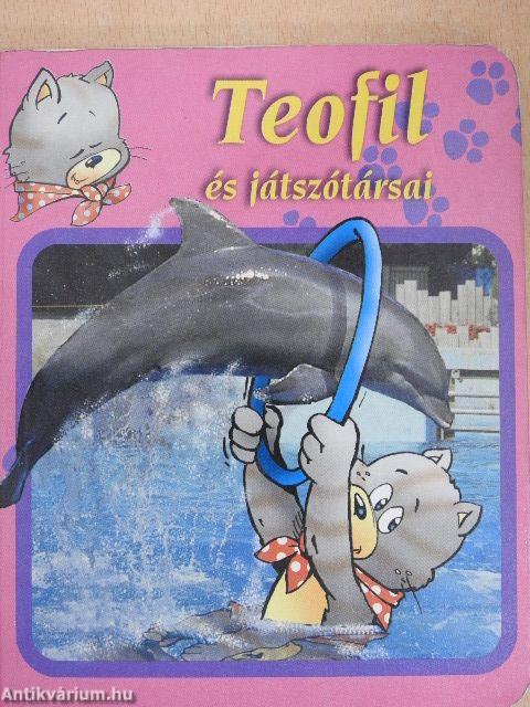 Teofil és játszótársai