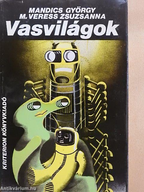 Vasvilágok