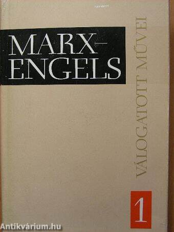 Marx és Engels válogatott művei 1.