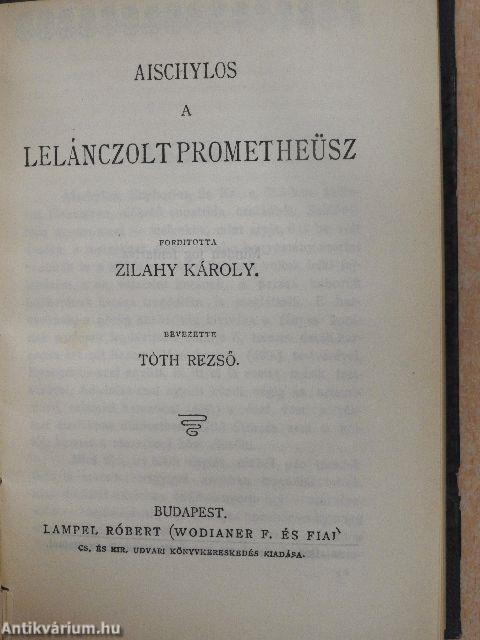 Phédra/A lelánczolt Prometheüsz/Antonius és Cleopatra