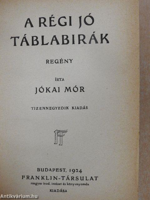 A régi jó táblabirák 