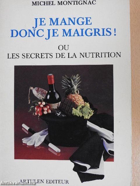 Je Mange Donc je Maigris!