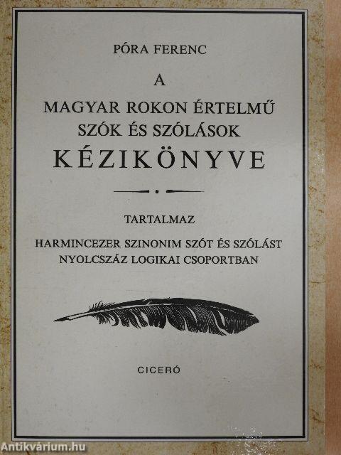 A magyar rokon értelmű szók és szólások kézikönyve