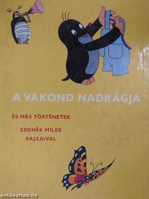 A vakond nadrágja