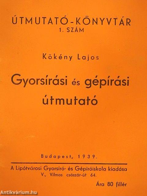 Gyorsírási és gépírási útmutató