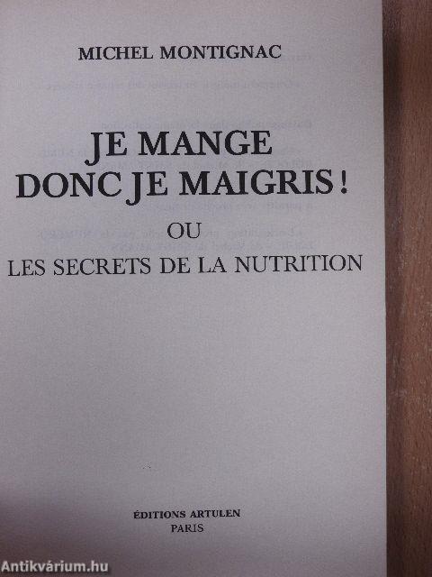 Je Mange Donc je Maigris!