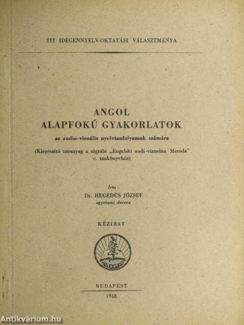 Angol alapfokú gyakorlatok