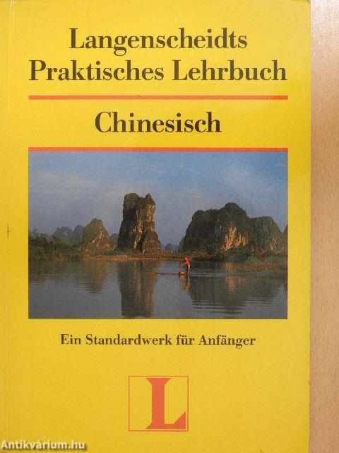 Langenscheidts Praktisches Lehrbuch Chinesisch