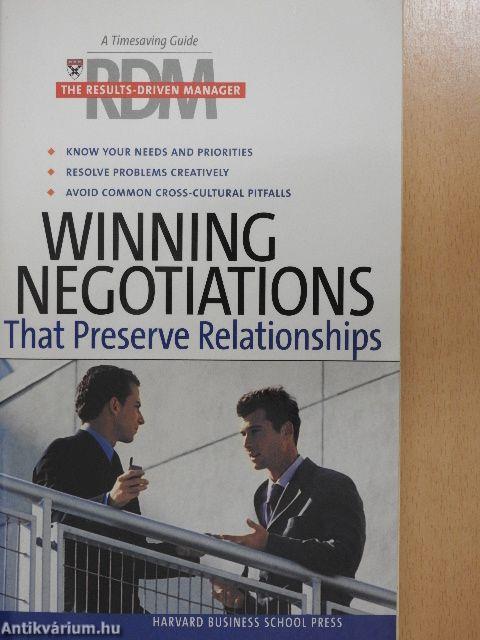 Winning Negotiations That Preserve Relationships