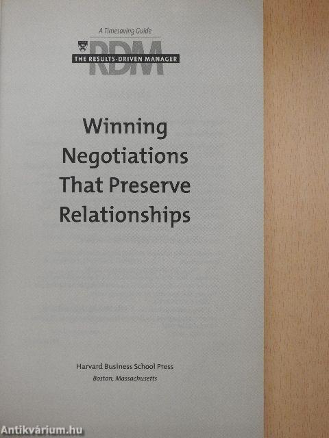 Winning Negotiations That Preserve Relationships