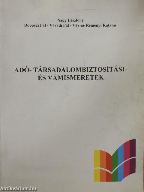 Adó- társadalombiztosítási- és vámismeretek