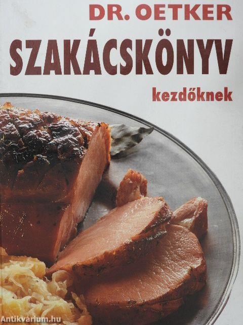 Szakácskönyv kezdőknek