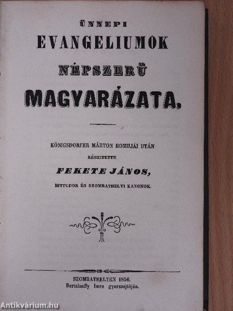 Ünnepi evangeliumok népszerü magyarázata (rossz állapotú)