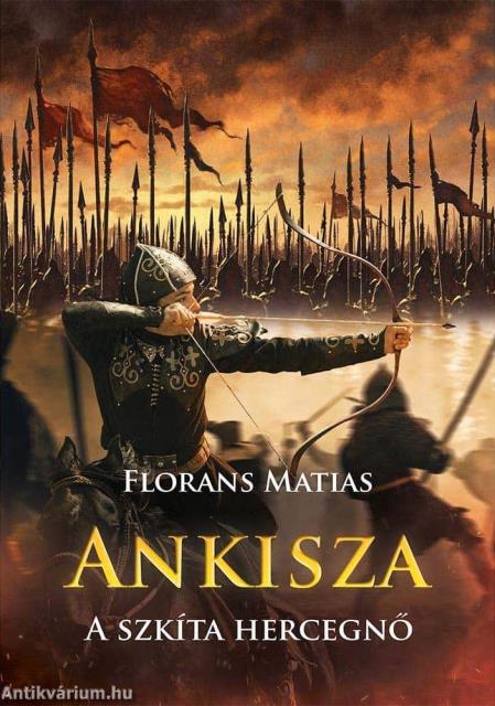 Ankisza - A szkíta hercegnő