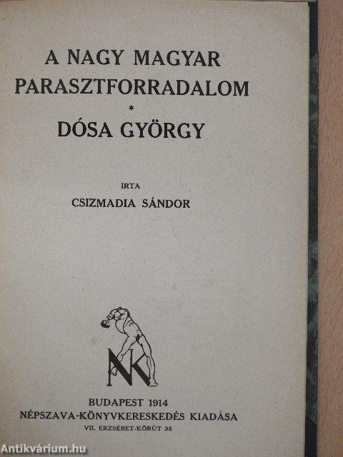 A nagy magyar parasztforradalom/Dósa György