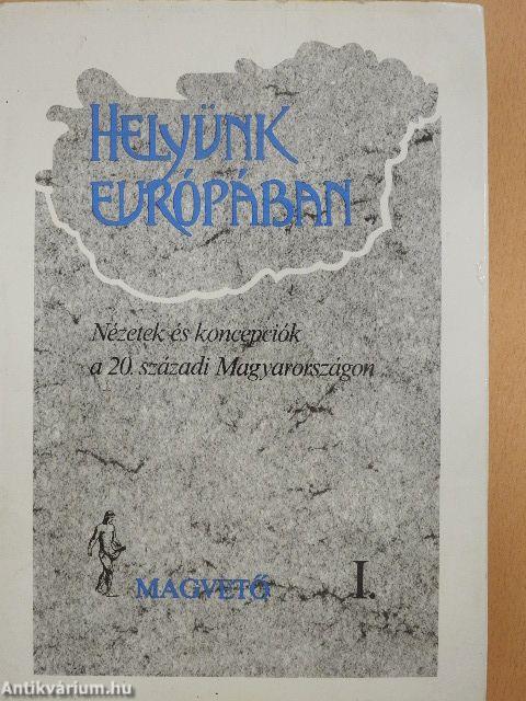 Helyünk Európában I-II.