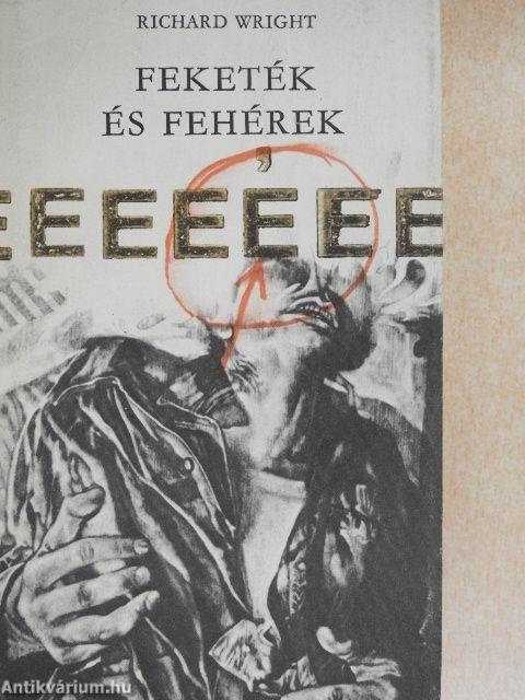 Feketék és fehérek