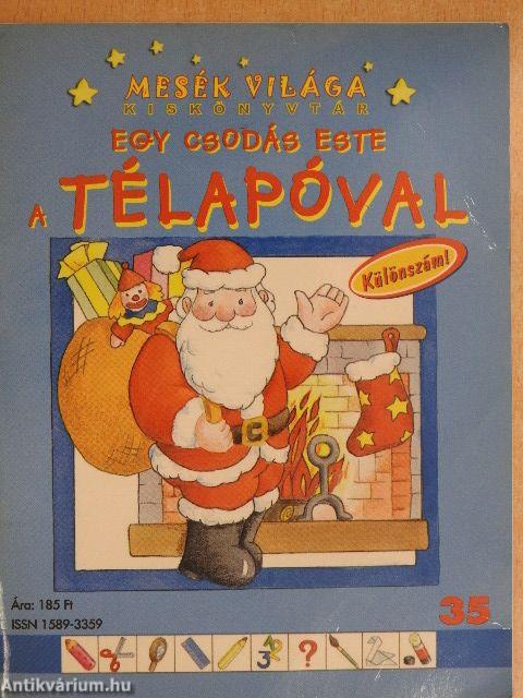 Egy csodás este a Télapóval