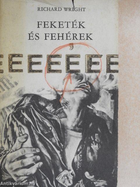 Feketék és fehérek