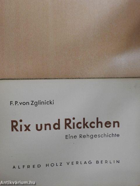 Rix und Rickchen