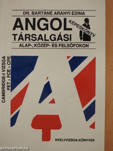 Angol társalgási képeskönyv alap-, közép- és felsőfokon
