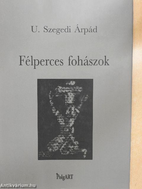 Félperces fohászok