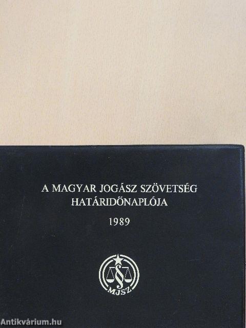 A Magyar Jogász Szövetség határidőnaplója 1989