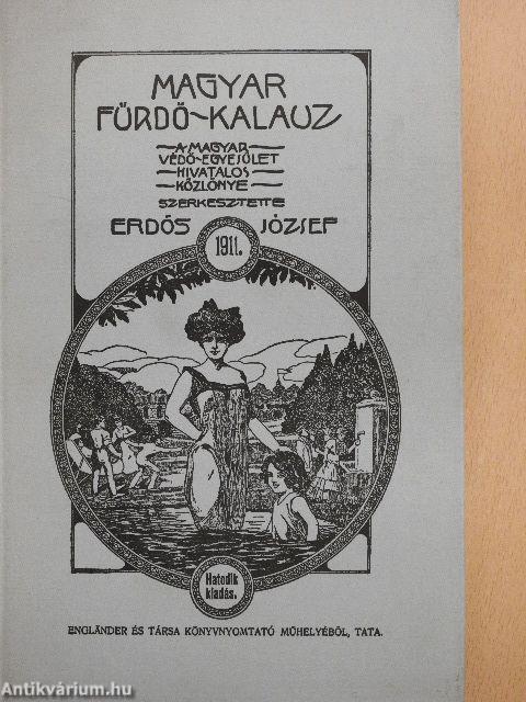 Magyar Fürdő-Kalauz 1911.