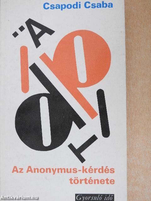 Az Anonymus-kérdés története