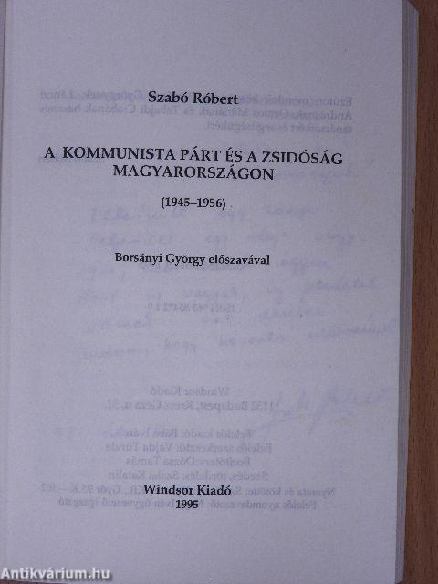 A kommunista párt és a zsidóság Magyarországon (dedikált példány)