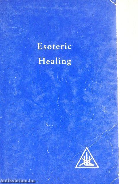 Esoteric Healing IV.