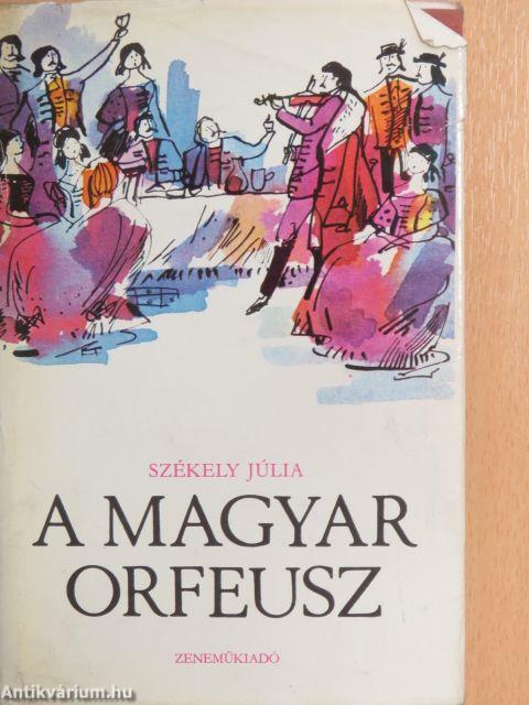 A magyar Orfeusz