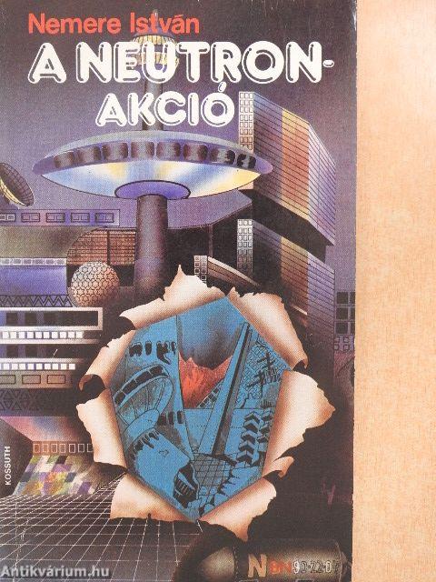 A Neutron-akció