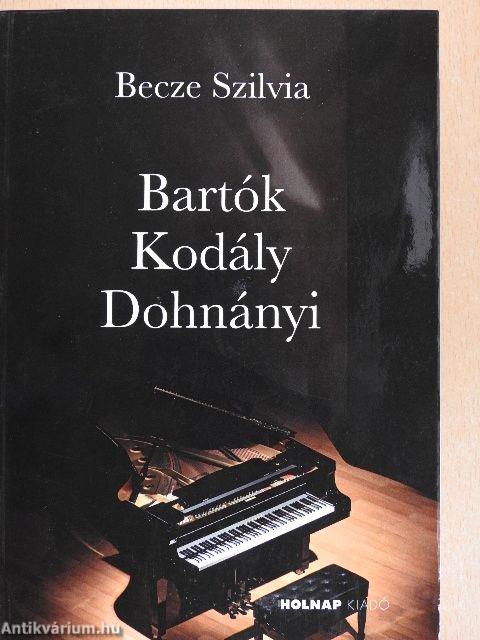 Bartók - Kodály - Dohnányi