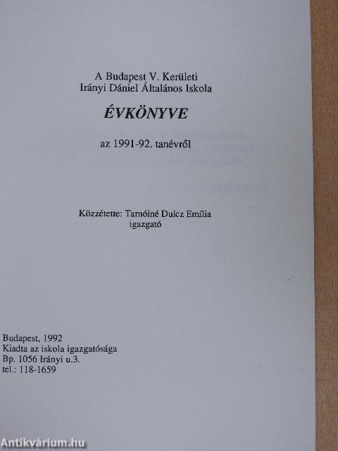 A Budapest V. Kerületi Irányi Dániel Általános Iskola évkönyve az 1991-92. tanévről