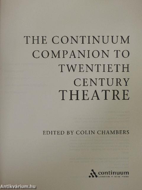 The Continuum Companion to Twentieth Century Theatre